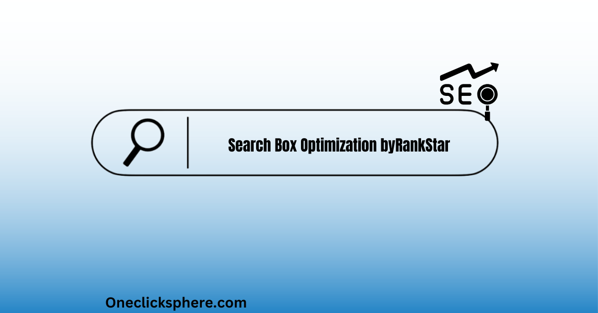 Search box optimization byrankstar