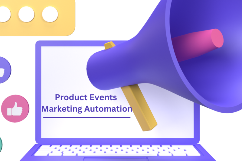 What Is Product Events Marketing Automation?