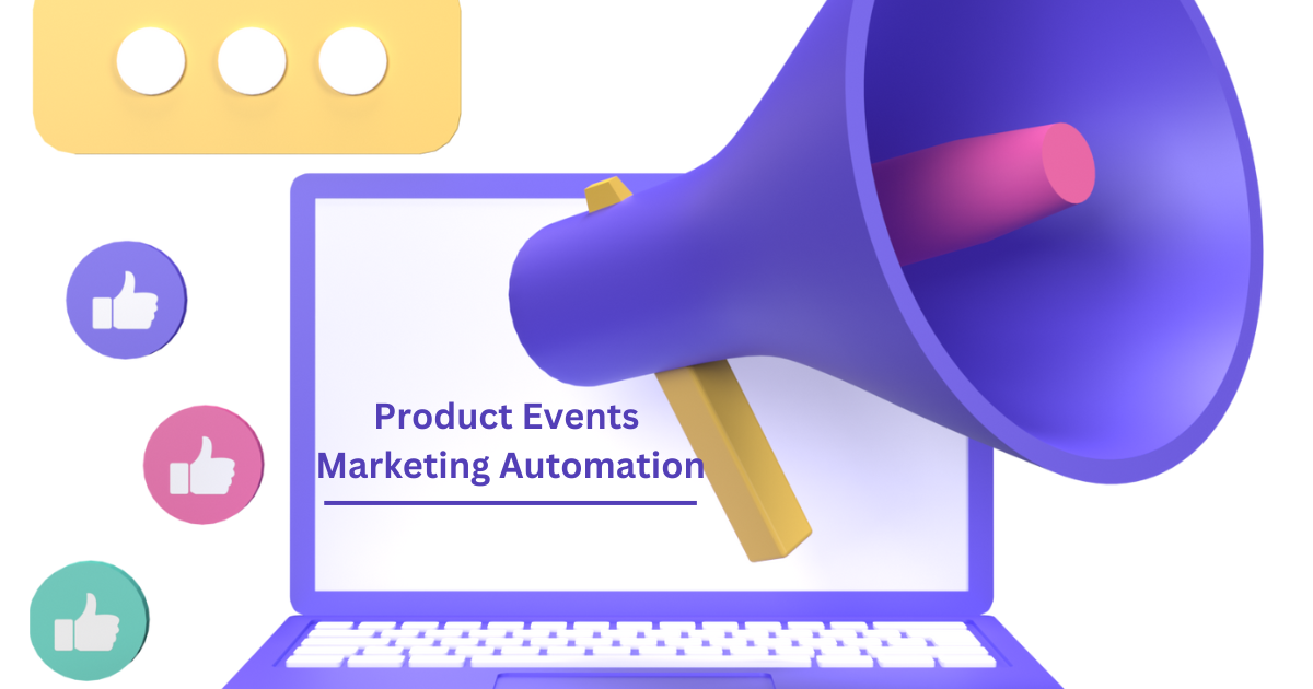 Product events marketing automation