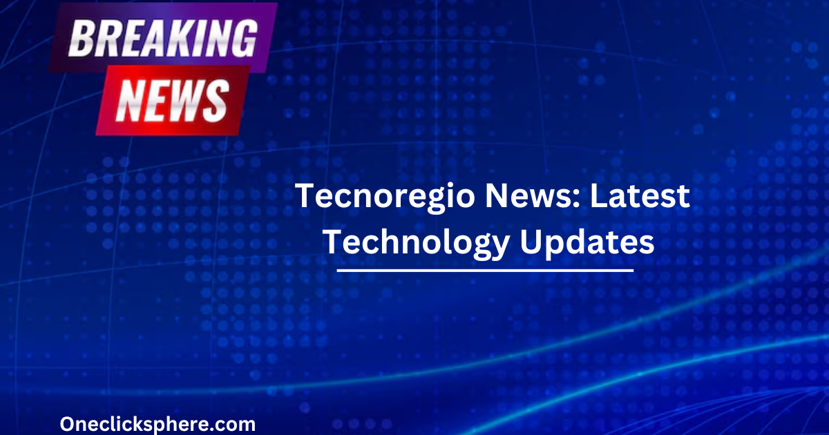 Tecnoregio news